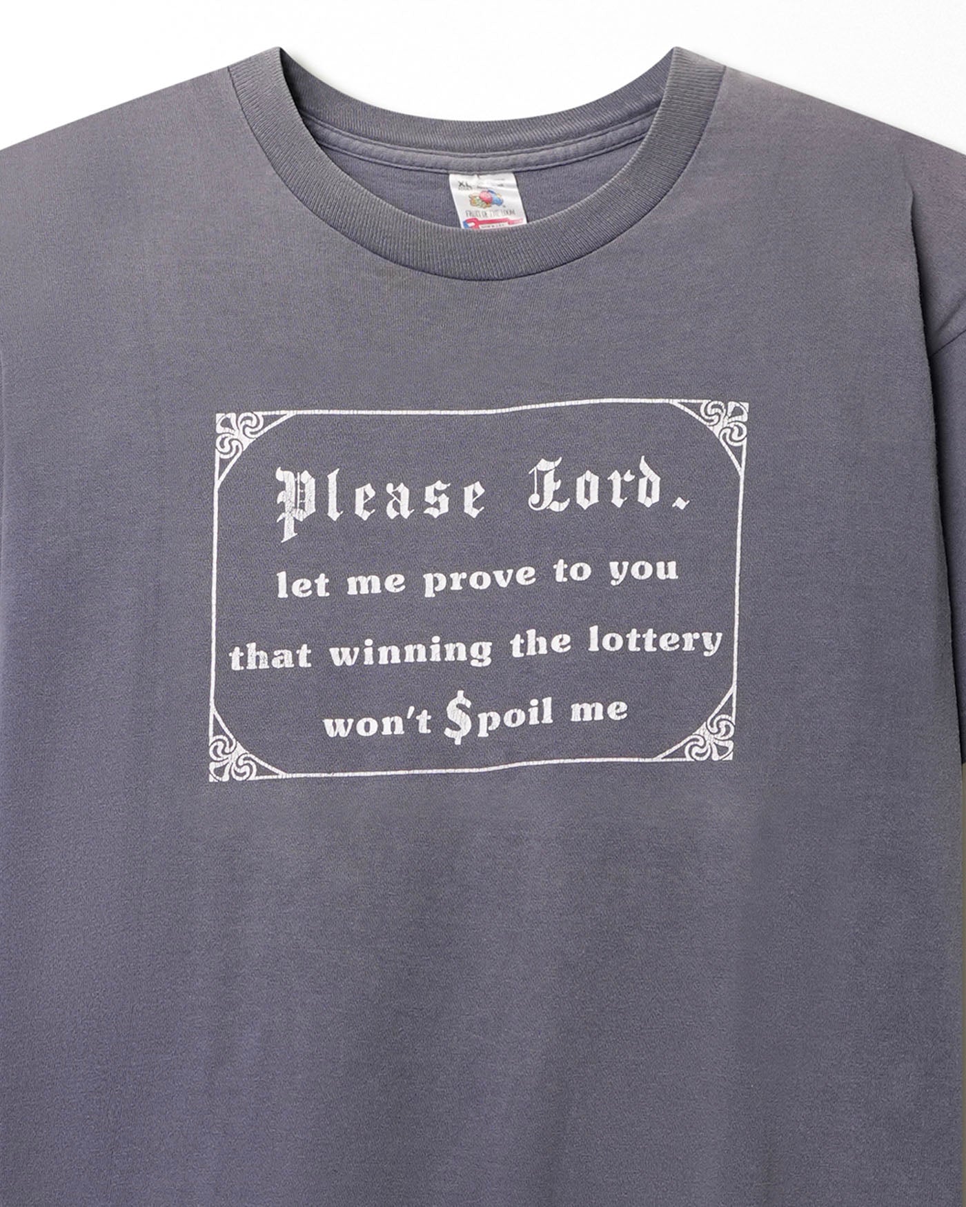 FRUIT OF THE LOOM "PLEASE LORD" GREY FADED T-SHIRT