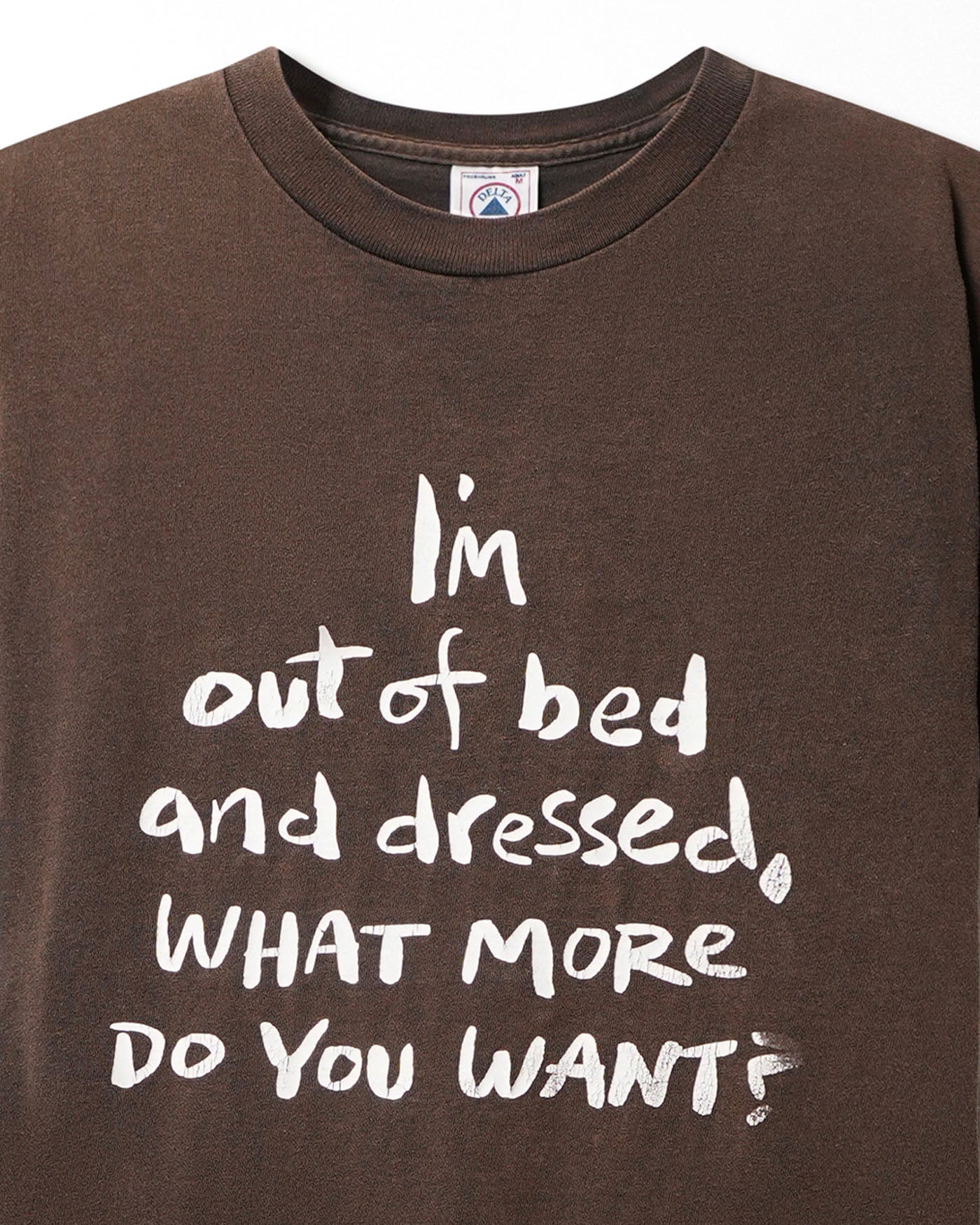 DELTA "I'M OUT OF BED" BROWN FADED T-SHIRT