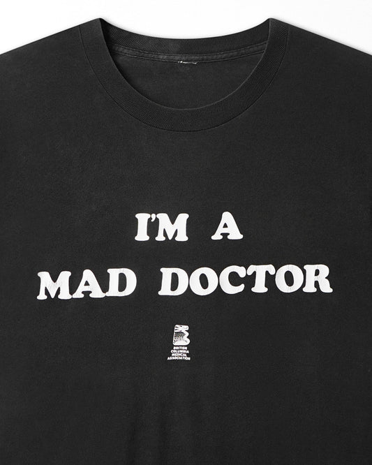 "I'M A MAD DOCTOR" BLACK FADED T-SHIRT