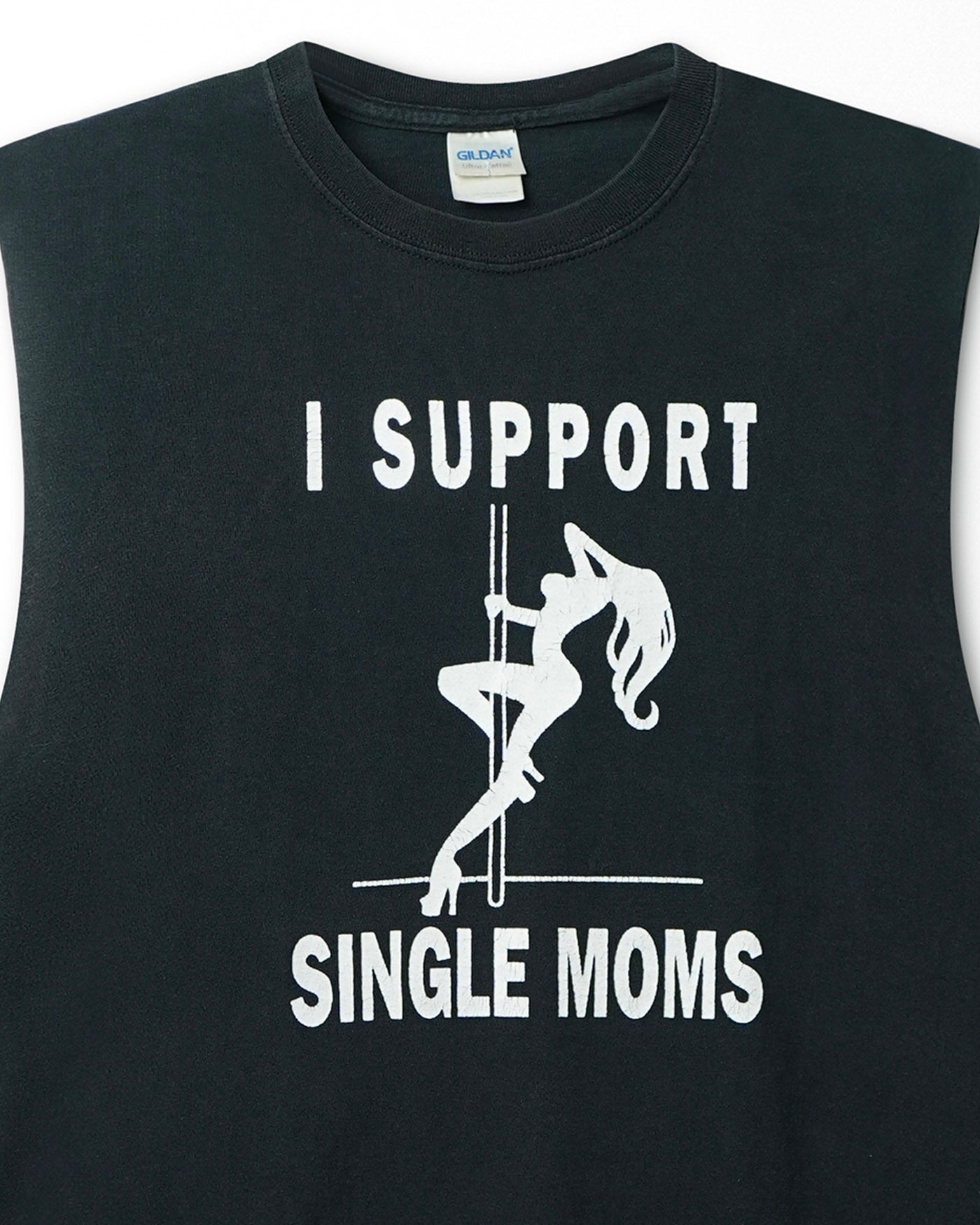 GILDAN "I SUPPORT SINGLE MOMS" BLACK SLEEVELESS T-SHIRT