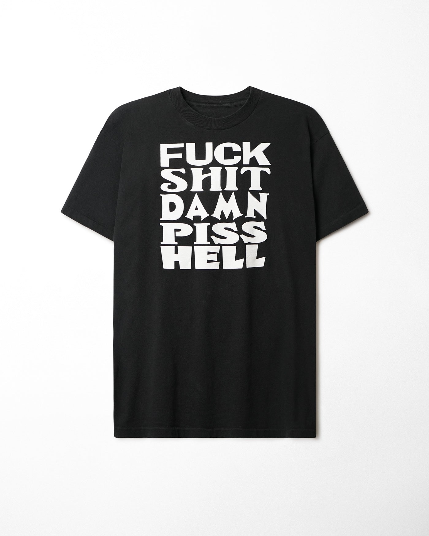 "FUCK SHIT DAMN PISS HELL" BLACK T-SHIRT