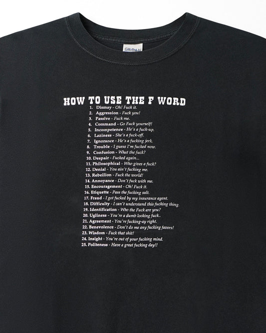 GILDAN "HOW TO USE THE F WORD" BLACK T-SHIRT