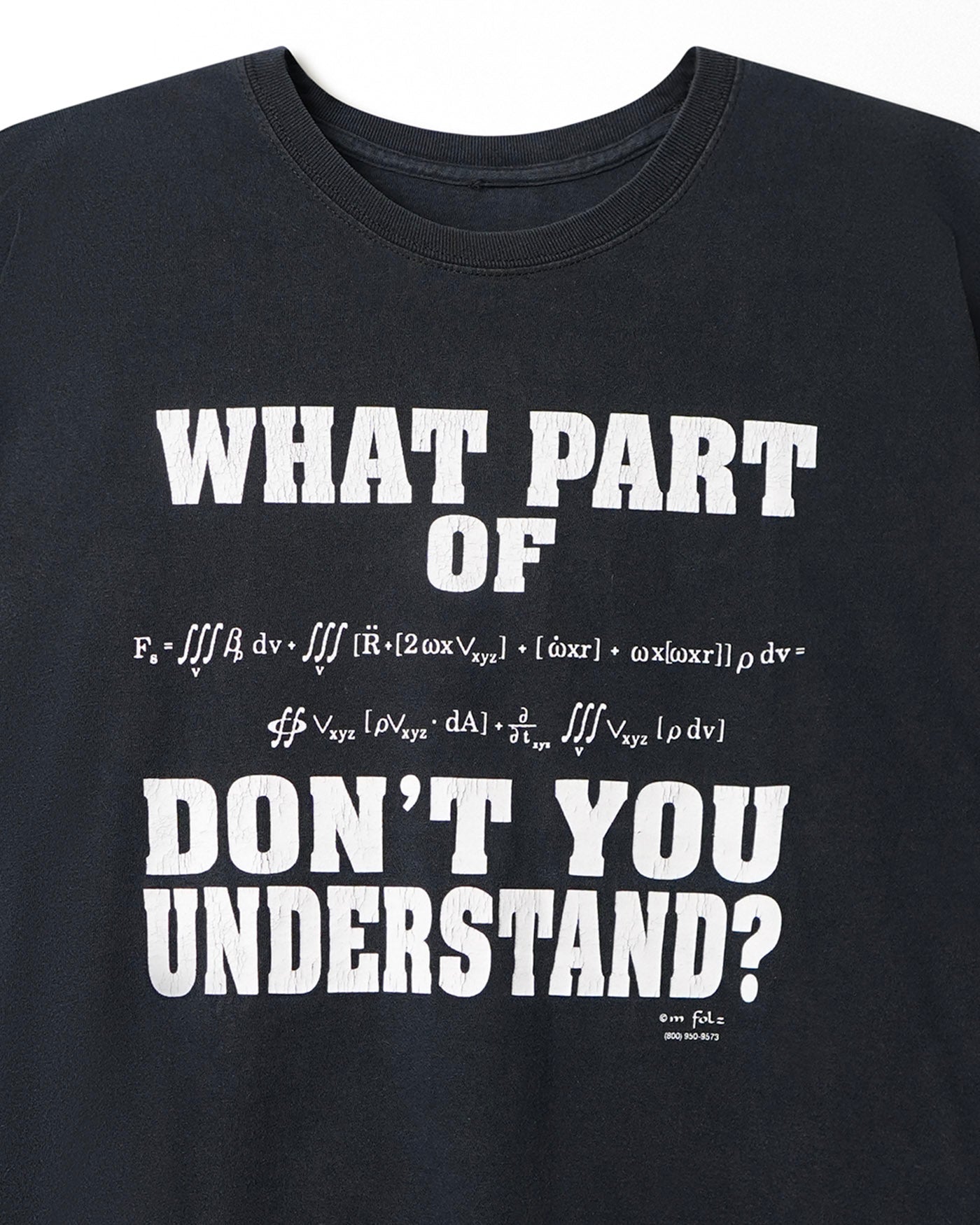 "WHAT PART OF DON'T YOU UNDERSTAND?" BLUE T-SHIRT